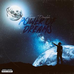 Power Of Dreams (Explicit)