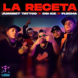 La Receta (feat. Osi Ice & El Flecha)