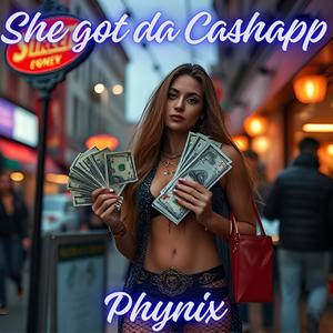 She got da Cashapp (Explicit)