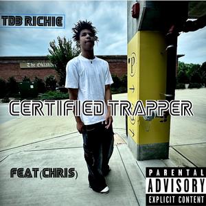 Certified trapper (feat. Chris) (Explicit)