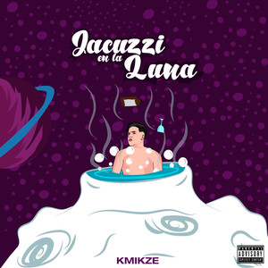 Jacuzi En La Luna (Explicit)