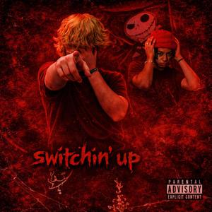 Switchin' up (feat. Multiszn) (Explicit)