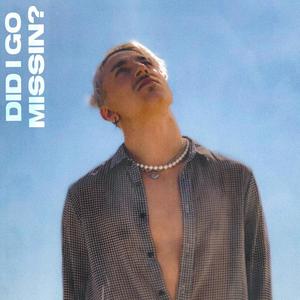 did i go missin? (slowed + reverb)