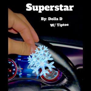 Superstar (feat. TipToe) (Explicit)