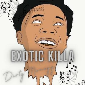 Exotic Killa (Explicit)