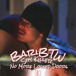 No More Locked Doors (feat. Shy Killer) (Explicit)