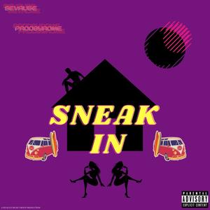 SNEAK IN (feat. PRODBYROME) [Explicit]