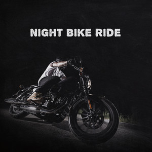 Night Bike Ride: Ambient Music for Night Trips Through Empty City Streets