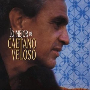 Lo mejor de Caetano Veloso