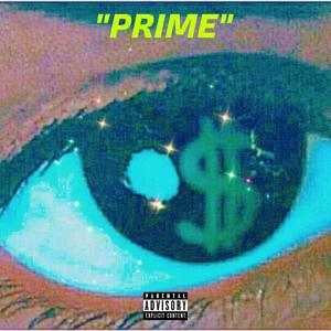 Prime (feat. srsclay) (Explicit)
