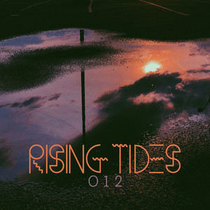 RISING TIDES 012