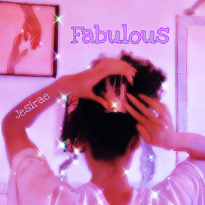 Fabulous (Explicit)