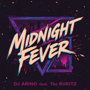 Midnight Fever (feat. The RuKitz)