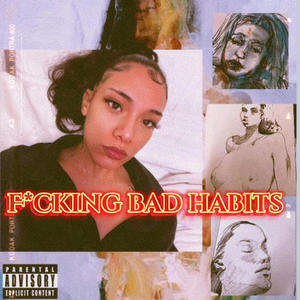 BAD HABITS (Explicit)