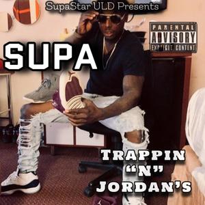 Trappin in Jordans (Special Version2023) [Explicit]