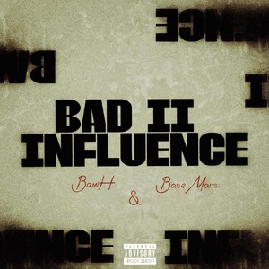 Influence, Pt. 2 (Remix|Explicit)