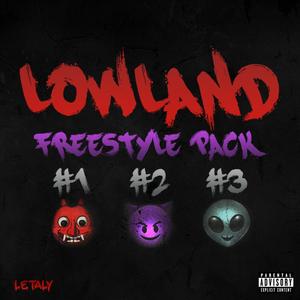 Lowland Freestyle #2 (Explicit)