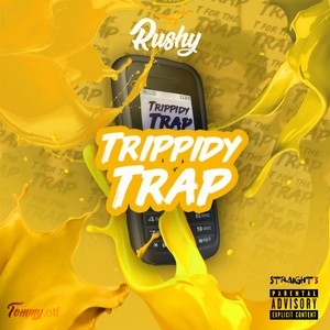 Trippidy Trap (Explicit)