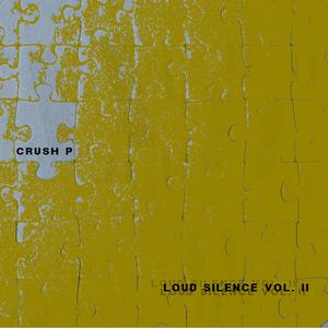 Loud Silence Vol. II