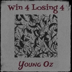 Win 4 Losing 4 (Explicit)