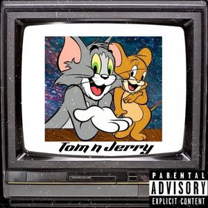 Tom & Jerry (feat. GOATMAN JQ) [Explicit]