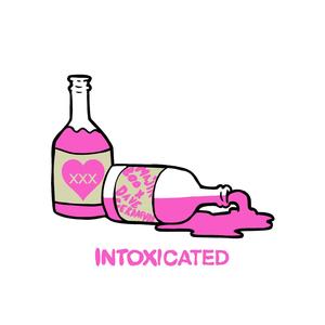 Intoxicated(feat. Dave Cerdafyed) (Explicit)