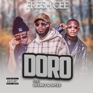 Doro (feat. Fresh Cee x Dizmo) (Explicit)
