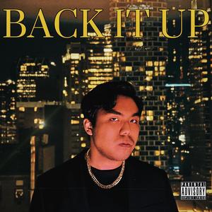 Back It Up (Explicit)