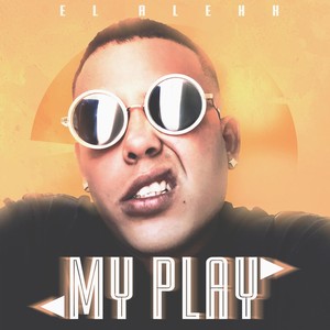 My Play (Explicit)