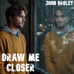 Draw Me Closer