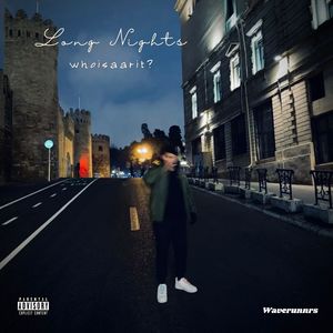 Long Nights (Explicit)