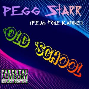 Old School (feat. Tone Kapone)