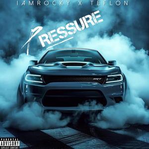 Pressure (feat. Teflon) [Explicit]