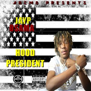 Hood President (Explicit)