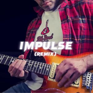 Impulse (Remix 2024)