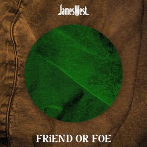 Friend Or Foe (Explicit)