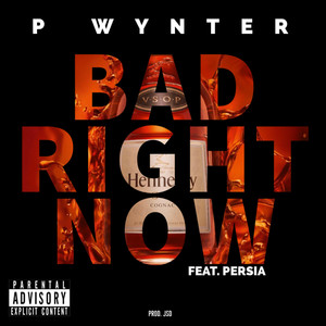 Bad Right Now (Explicit)