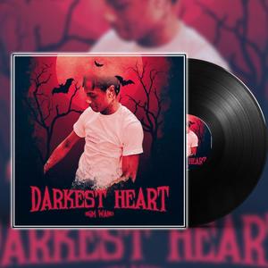 DARKEST HEART (Explicit)