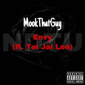 Envy (MookThatGuy) [Explicit]