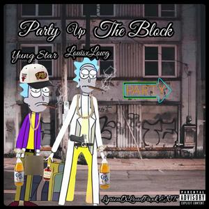 Party Up The Block (feat. YungStar) (Explicit)