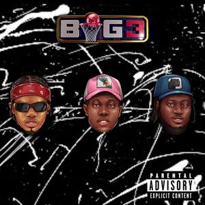 Big 3 (Explicit)