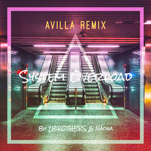System Overload (AVILLA Remix)