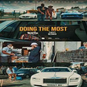 Doing The Most (feat. 1on1 King) (Explicit)
