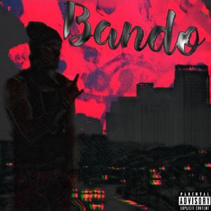 Bando (Explicit)