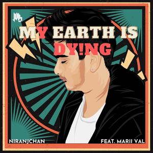 My Earth Is Dying(feat. Marii Val)