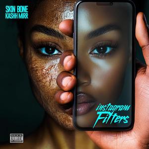 Instagram Filters (feat. Kashh Mir) (Explicit)