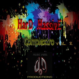 Hard Massive Complextro Vol. 2