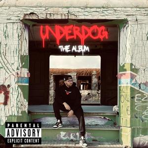 UNDERDOG (Explicit)