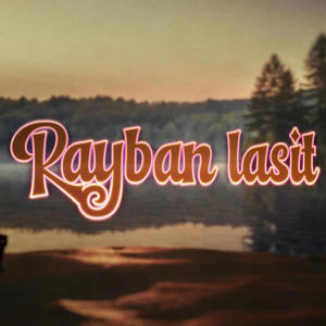 Rayban lasit (feat. JJ Pinestone) (Explicit)