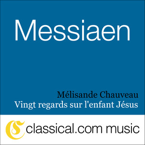 Olivier Messiaen, Vingt Regards Sur L'Enfant Jésus